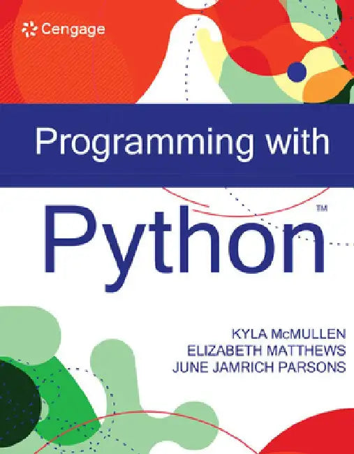 Programming with Python by Kyla McMullen