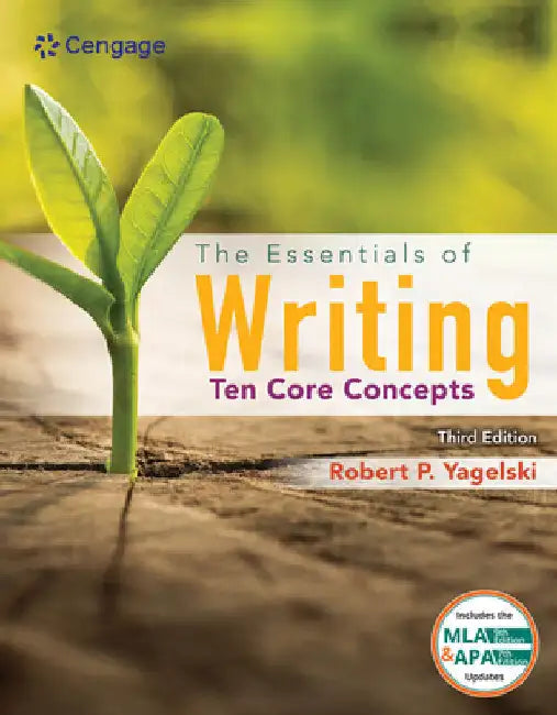 The Essentials of Writing: Ten Core Concepts (W/ Mla9e Update) by Robert Yagelski