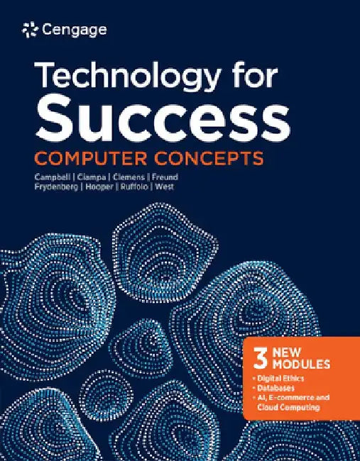 Technology for Success: Computer Concepts, 2020 by Jennifer T. Campbell