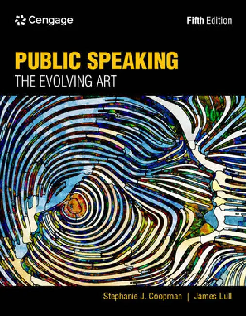 Public Speaking: The Evolving Art by Stephanie Coopman, James Lull