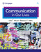 Communication in Our Lives by Julia T. Wood