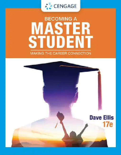 Becoming a Master Student: Making the Career Connection by Dave Ellis