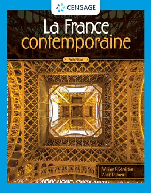 La France Contemporaine by William Edmiston, Annie Dumenil