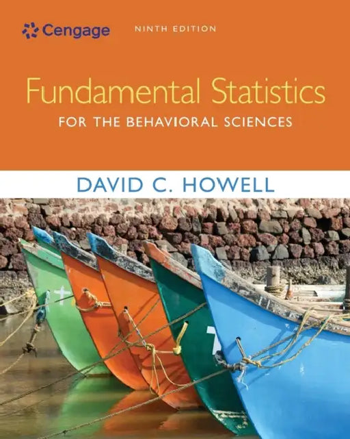 Fundamental Statistics for the Behavioral Sciences by David (University of Vermont) Howell