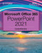 New Perspectives Collection, Microsoft 365 & PowerPoint 2021 Comprehensive by Jennifer T. Campbell