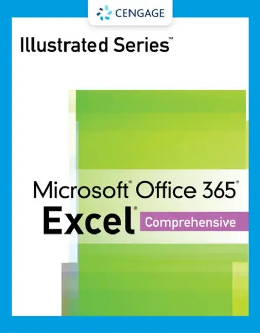 Illustrated Series Collection, Microsoft Office 365 & Excel 2021 Comprehensive by Lynn Wermers
