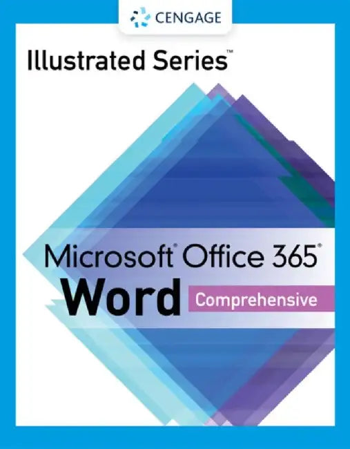 Illustrated Series Collection, Microsoft Office 365 & Word 2021 Comprehensive by Jennifer Duffy