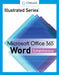 Illustrated Series Collection, Microsoft Office 365 & Word 2021 Comprehensive by Jennifer Duffy