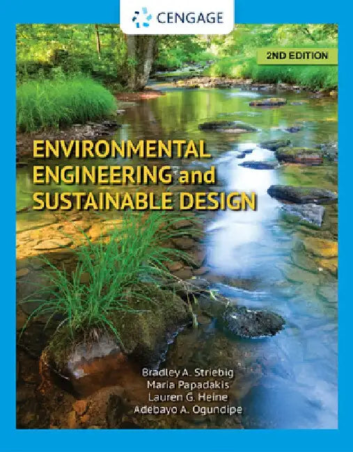 Environmental Engineering and Sustainable Design by Bradley Striebig