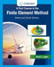 A First Course in the Finite Element Method: Enhanced Edition by Daryl Logan