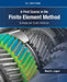 A First Course in the Finite Element Method, Enhanced Edition, Si Version by Daryl L. Logan