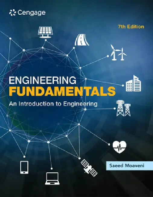 Engineering Fundamentals: An Introduction to Engineering by Saeed Moaveni