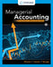 Managerial Accounting: The Cornerstone of Business Decision Making by Maryanne Mowen, Don Hansen, Dan Heitger