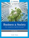 Business & Society: Ethics, Sustainability & Stakeholder Management by Archie B. Carroll