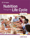 Nutrition Through the Life Cycle by Judith E. Brown