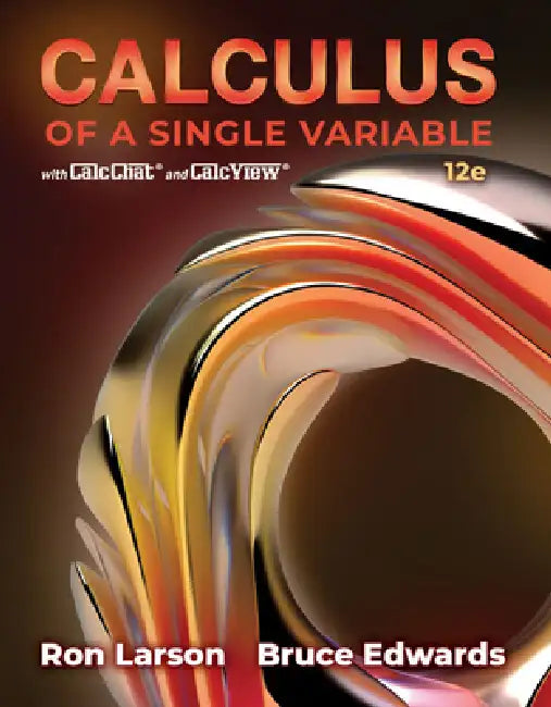 Calculus of a Single Variable by Ron Larson, Bruce Edwards