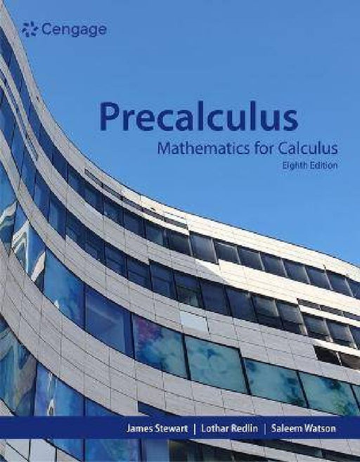 Precalculus: Mathematics for Calculus by James Stewart