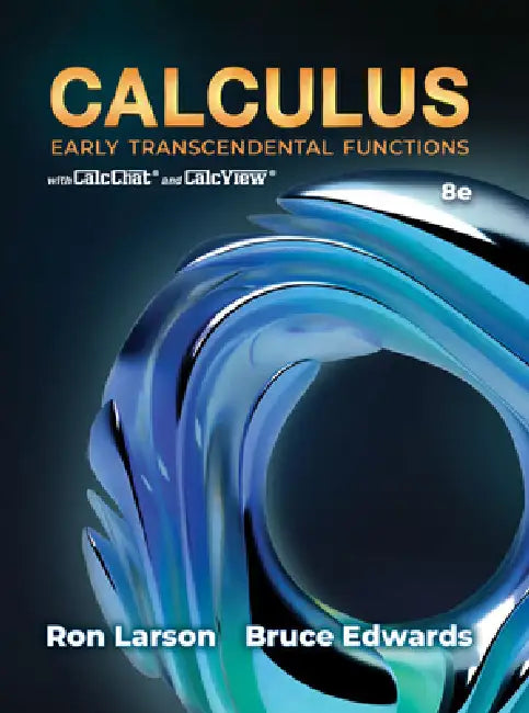 Calculus: Early Transcendental Functions by Ron Larson, Bruce Edwards