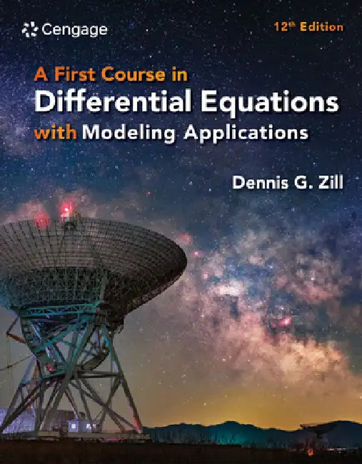 A First Course in Differential Equations with Modeling Applications by Dennis Zill