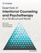 Essentials of Intentional Counseling and Psychotherapy in a Multicultural World by Allen Ivey, Mary Ivey, Carlos Zalaquett