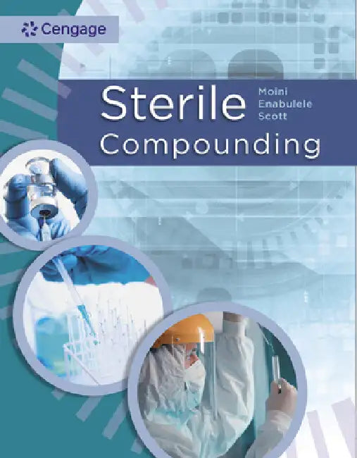 Sterile Compounding by Jahangir Moini, Obehi Enabulele, Anthony Scott