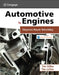 Automotive Engines: Diagnosis, Repair, and Rebuilding by Tim Gilles