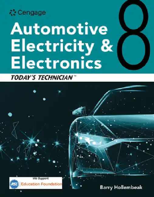 Today's Technician: Automotive Electricity and Electronics, Classroom and Shop Manual Pack by Barry Hollembeak