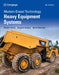 Modern Diesel Technology: Heavy Equipment Systems by Robert Huzij, Angelo Spano, Sean Bennett