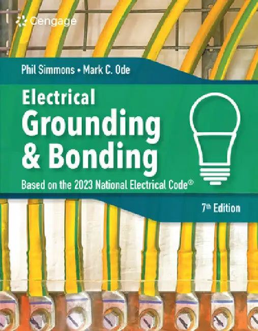 Electrical Grounding and Bonding by Phil Simmons, Mark Ode