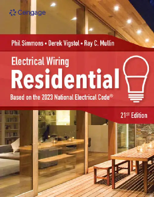 Electrical Wiring Residential by Ray Mullin, Phil Simmons, Derek Vigstol