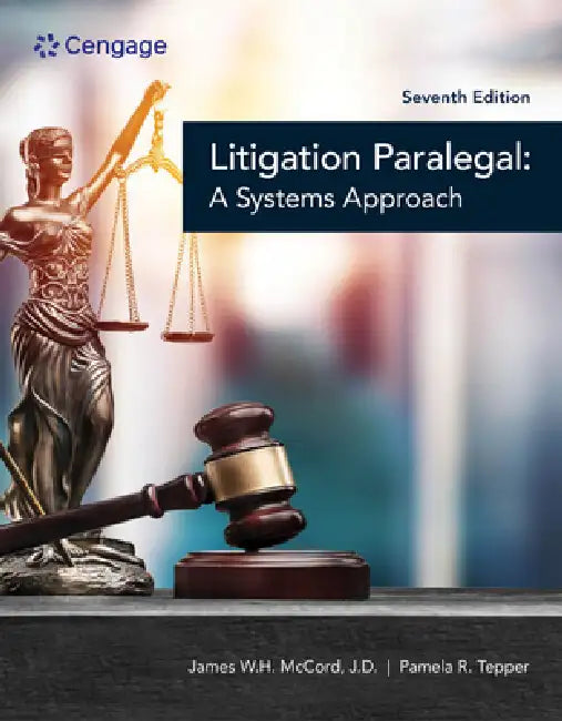 The Litigation Paralegal: A Systems Approach by James W. H. McCord, Pamela Tepper
