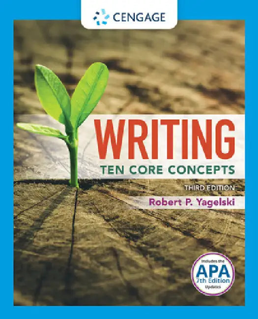 Writing: Ten Core Concepts with (MLA 2021 Update Card) by Robert P. Yagelski