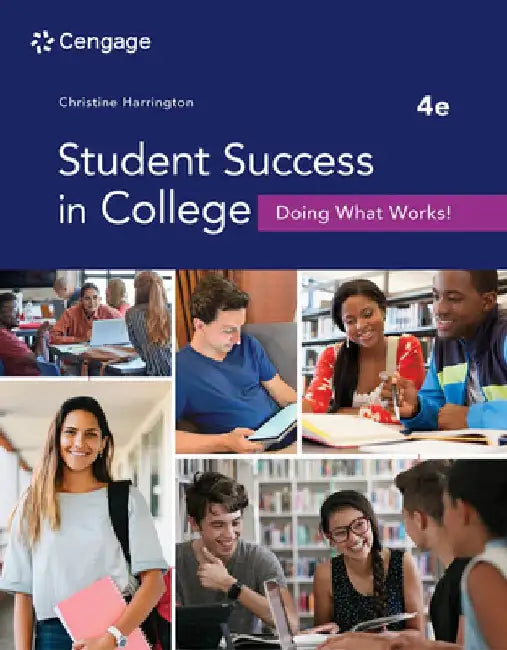 Student Success in College: Doing What Works! by Christine Harrington