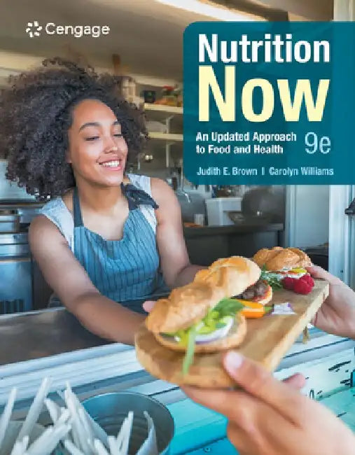 Nutrition Now by Judith E. Brown