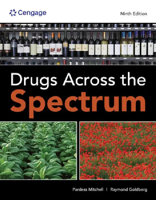 Drugs Across the Spectrum by Raymond Goldberg, Pardess Mitchell