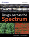 Drugs Across the Spectrum by Raymond Goldberg, Pardess Mitchell