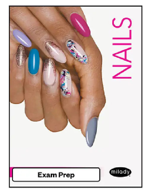 Exam Review for Milady Standard Nail Technology by Milady