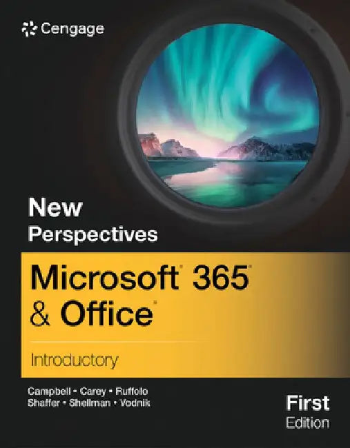 New Perspectives Microsoft 365 & Office Introductory, First Edition by Jennifer Campbell
