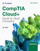 Comptia Cloud+ Guide to Cloud Computing by Jill West