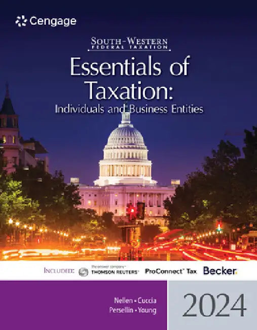 South-Western Federal Taxation 2024: Essentials of Taxation: Individuals and Business Entities by Annette Nellen, Andrew Cuccia, Mark Persellin