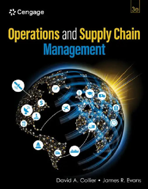 Operations and Supply Chain Management by David a. Collier