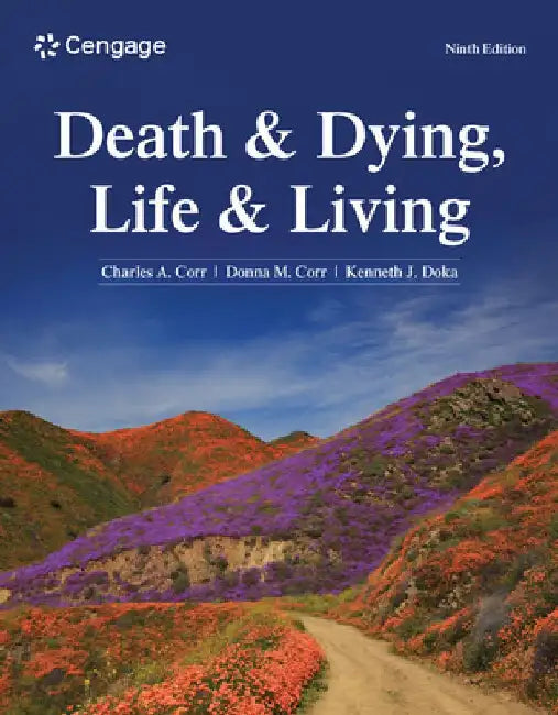 Death & Dying, Life & Living by Charles Corr