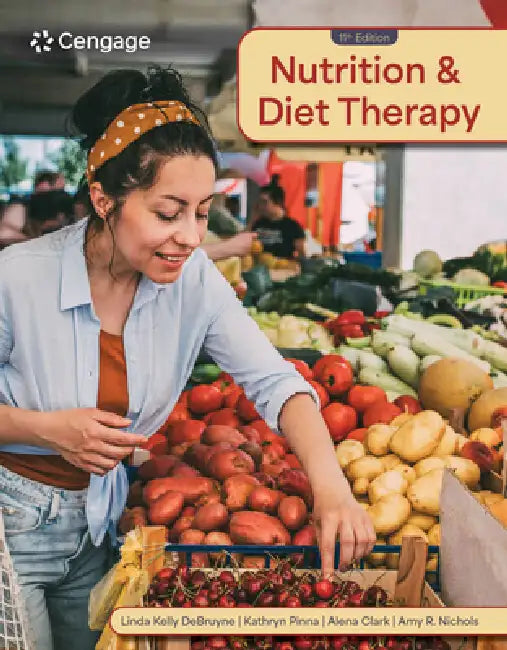 Nutrition & Diet Therapy by Linda Debruyne, Kathryn Pinna, Alena Clark
