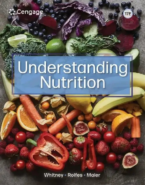 Understanding Nutrition by Ellie Whitney