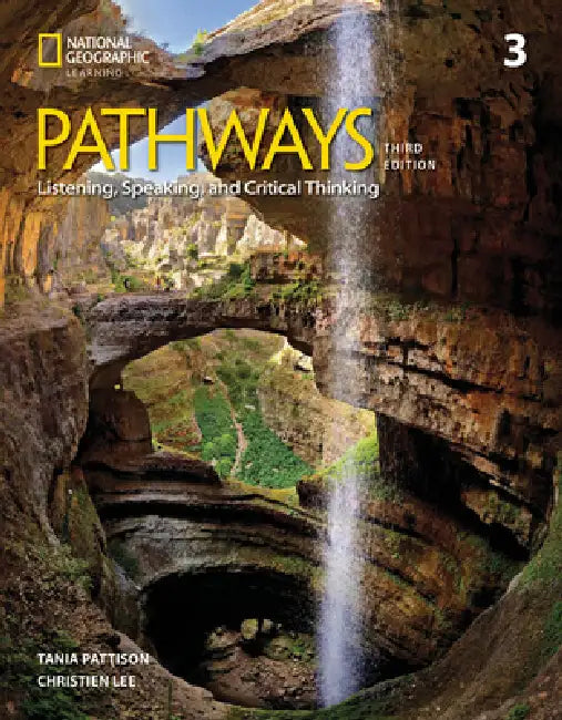 Pathways Listening, Speaking, and Critical Thinking 3 with the Spark Platform by Christien Lee, Tania Pattison
