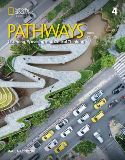 Pathways Listening, Speaking, and Critical Thinking 4 with the Spark Platform by Paul MacIntyre