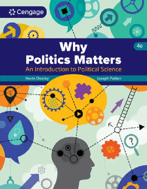 Why Politics Matters: An Introduction to Political Science by Kevin Dooley, Joseph Patten