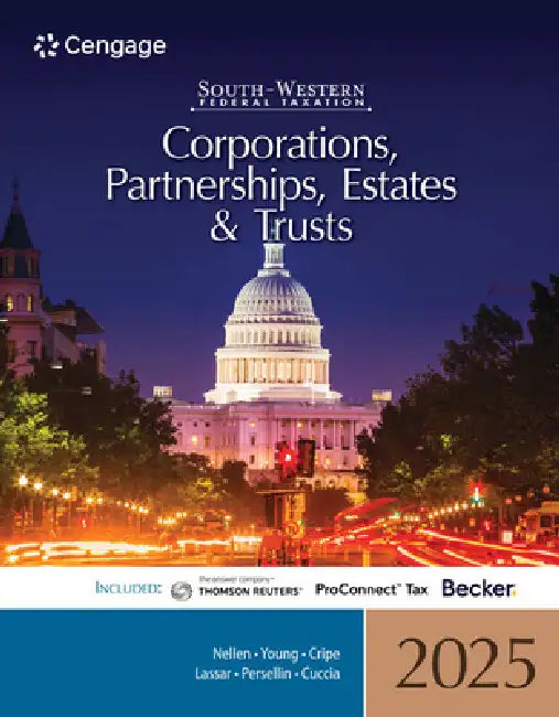 South-Western Federal Taxation 2025: Corporations, Partnerships, Estates and Trusts by Annette Nellen, James Young, Brad Cripe