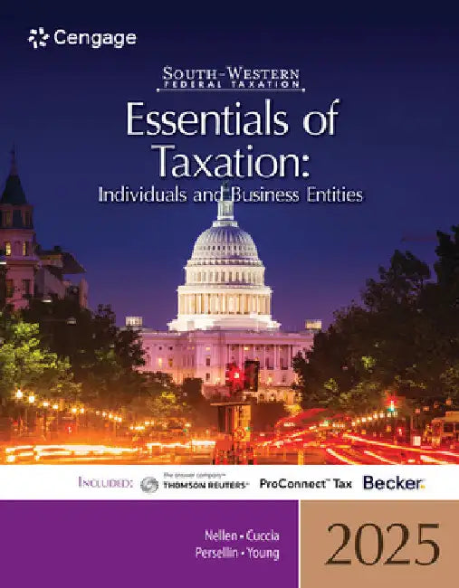 South-Western Federal Taxation 2025: Essentials of Taxation: Individuals and Business Entities by Annette Nellen