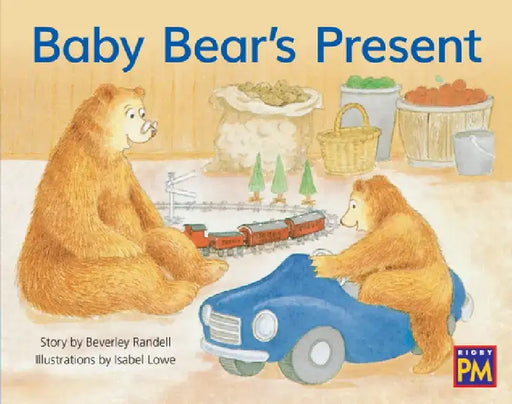 Leveled Reader Blue Fiction Level 10 Grade 1: Baby Bear's Present by Hmh Hmh